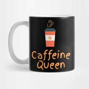 Caffeine Queen Mug